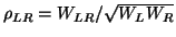 $\rho_{{LR}}= W_{LR}/\sqrt{W_LW_R}$